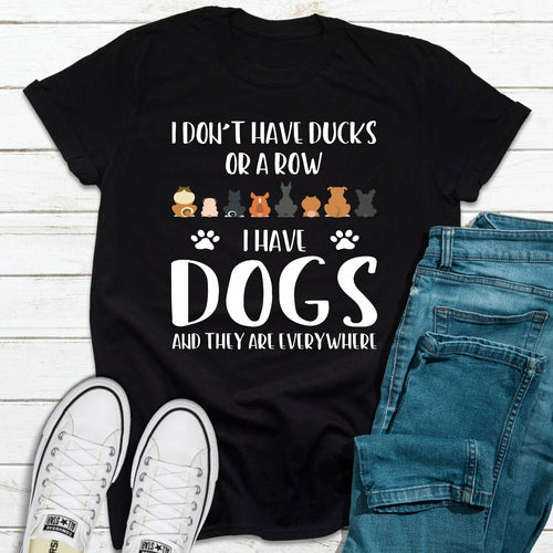 I Don't Have Ducks Or A Row T-Shirt
