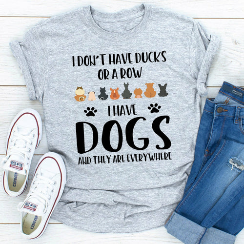I Don't Have Ducks Or A Row T-Shirt